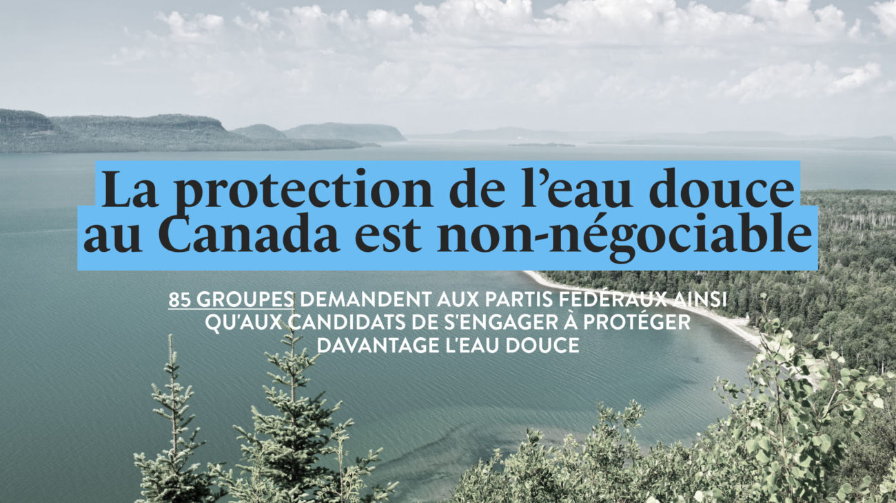 2025-04-22 - lettre eau douce elections fed canada
